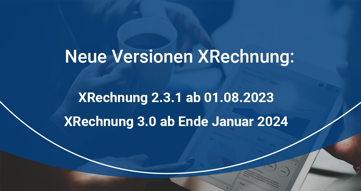 "XRechnung neue Versionen 2023 und 2024"